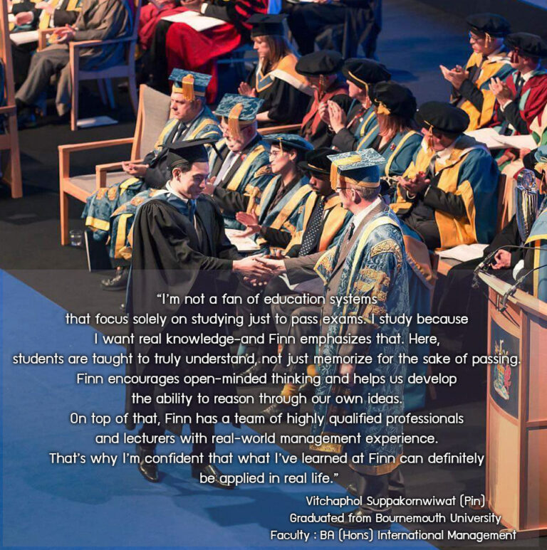 Vitchaphol Suppakornwiwat (Pin)Graduated from Bournemouth UniversityFaculty : BA (Hons) International Management